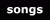 songs